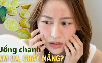 Rộ trào lưu "thần dược chanh": Nghe tuyên truyền nhảm coi chừng bệnh thêm, dễ sạm da, cháy nắng lúc nào không hay