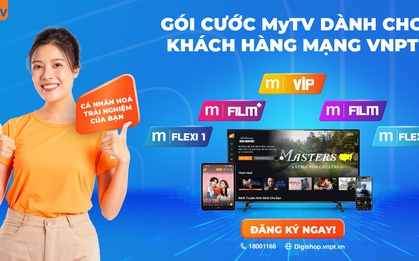 Khám phá các gói cước MyTV mới nhất dành cho khách hàng mạng VNPT