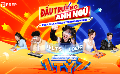Đấu Trường Anh Ngữ 2025 - "Cú đúp" cơ hội: thi thử IELTS & TOEIC miễn phí, rinh tiền thưởng giá trị