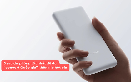 Hết mình xem "concert Quốc gia" đừng để điện thoại hết pin, gọi tên 5 sạc dự phòng nên mua ngay!