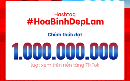 1 tỷ lượt xem "Hoa bình đẹp lắm" chỉ trong hơn 1 tuần thành trend