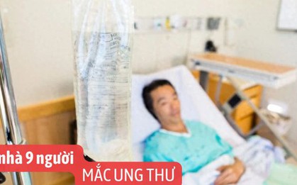 9 người trong 1 nhà bị ung thư, người đàn ông lo lắng hỏi bác sĩ "liệu bọn trẻ có thoát được bệnh hay không?"