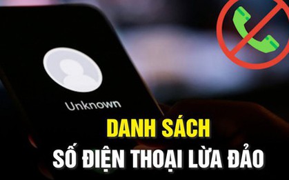Công bố 17 số điện thoại đầu số 02, 05, 07, 08, 09 không nên bắt máy, không kết bạn Zalo để tránh bị lừa tiền