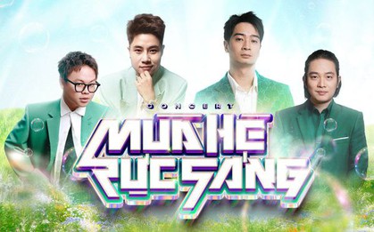 “Bộ sậu” uy tín của concert Mùa Hè Rực Sáng: “Chú Thư” hội ngộ SlimV, vũ trụ Anh Tài - Chị Đẹp quá cháy!