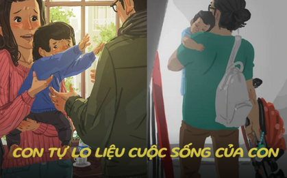 “Từ nay bố sẽ không bao giờ đón con nữa, con tự lo liệu cuộc sống của con”