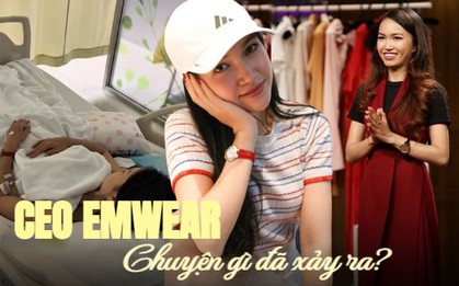 CEO thương hiệu đồ ngủ Emwear mất gần 10 tỷ trong 5 tháng, tiết lộ cuộc sống hiện tại
