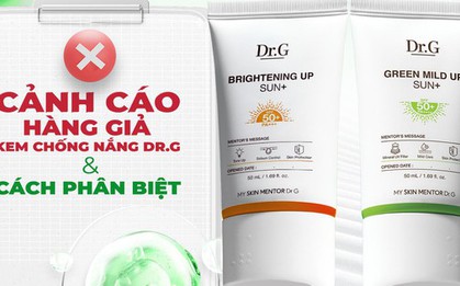 Đừng để kem chống nắng giả hủy hoại làn da: 5 cách nhận diện kem chống nắng Dr.G thật - giả