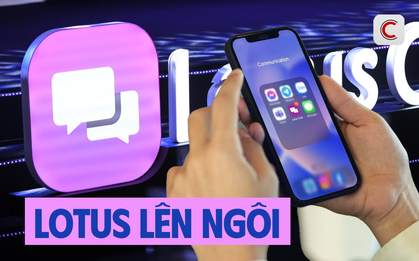 Lotus Chat bỗng được tải về ồ ạt, giải mã lý do người dùng tìm đến ứng dụng chat Việt