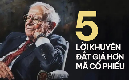 5 châm ngôn gói gọn tích luỹ cả đời của Warren Buffett: Giá trị hơn cả mã cổ phiếu; khai sáng trí tuệ đầu tư; tiết lộ bí quyết trường thọ khi đã 94 tuổi