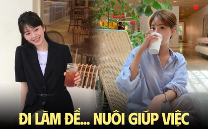 Lương 9 triệu, chi 7 triệu thuê giúp việc để có thời gian đi làm