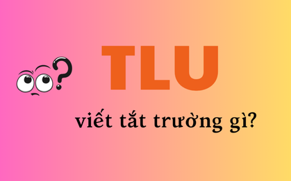 Nhiều người tranh cãi: TLU là viết tắt của Đại học Thuỷ lợi hay Thăng Long?