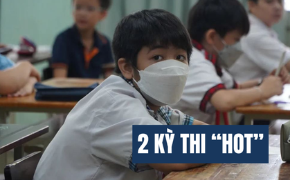Đây là 2 kỳ thi căng thẳng bậc nhất ở Hà Nội và TP.HCM: Một bên là cuộc đua đại trà, một bên tuyển chọn tinh anh, tỷ lệ chọi cao ngất!