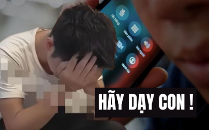 Đọc vụ cháu trai 19 tuổi bị lừa 600 triệu đồng mà tôi giật mình: Có 1 điều rất đơn giản nhưng chúng ta lại quên dạy con mình!