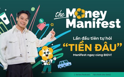The Money Manifest: Sân chơi mới để thấu hiểu và nâng cao kỹ năng quản lý tài chính cá nhân cho giới trẻ