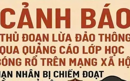 Lên mạng tìm lớp học bóng rổ cho con, một phụ huynh bị lừa gần 3,9 tỷ đồng