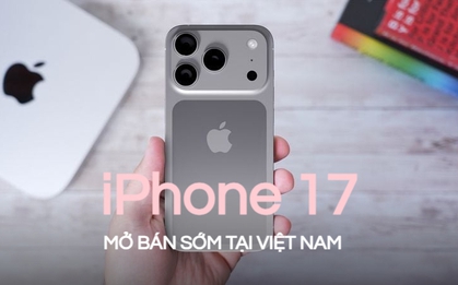 iPhone 17 sẽ bán tại Việt Nam sớm nhất từ trước đến nay: Khỏi phải "săn" iPhone xách tay, người dùng được gì và mất gì?