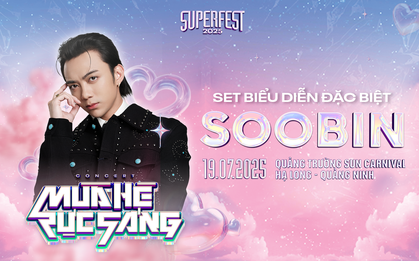 SOOBIN chơi lớn với sân khấu chưa từng công bố, loạt set diễn độc quyền tại SUPERFEST 2025 hứa hẹn không đi thì tiếc!