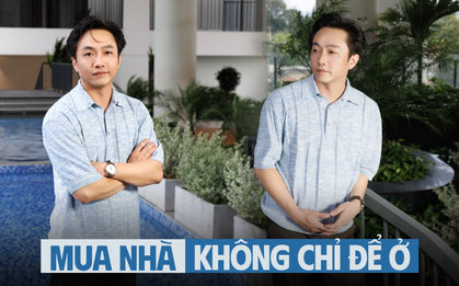 Người ta mua nhà để ở còn Cường Đô la lại nghĩ khác: 1 tư duy thay đổi cuộc chơi của những người lương 20-30 triệu muốn mua nhà