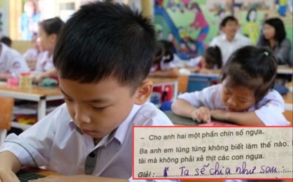 Học sinh tiểu học làm bài Toán "chia 17 con ngựa", xem đáp án nhiều người phì cười: Em nên lên thẳng đại học!