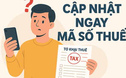 Người có 2 mã số thuế hoặc chưa có mã số thuế: Cần làm ngay những việc sau
