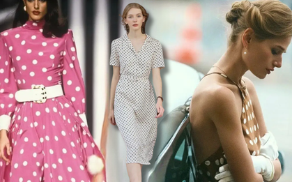 Hè này, họa tiết chấm bi "bùng nổ" trở lại: Cách mặc vừa retro vừa trendy khiến ai cũng ngoái nhìn