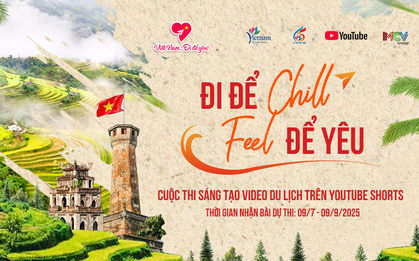 Khởi động cuộc thi video du lịch "Việt Nam: Đi để yêu!" trên YouTube Shorts