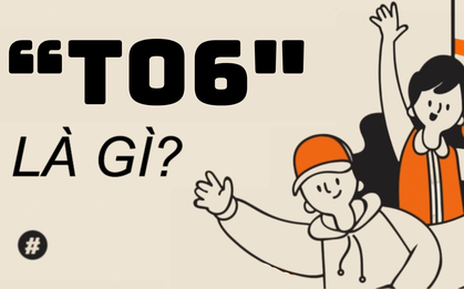 To6 là gì?