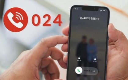 Nhận cuộc gọi "nhá máy" từ các đầu số 024, 028, 022: Tuyệt đối không làm một điều