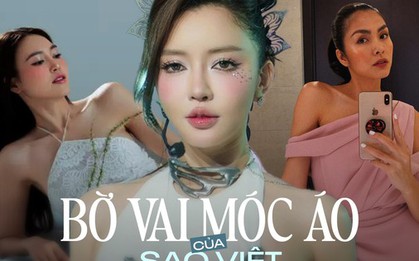 Bích Phương và dàn sao Việt sở hữu bờ vai móc áo đẹp chẳng kém Jennie (BLACK PINK), ai nhìn cũng không thể rời mắt
