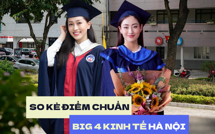 So kè điểm chuẩn ngành hot của 4 "ông lớn kinh tế" ở Hà Nội năm 2025: FTU mất vị trí dẫn đầu, một cái tên mới xuất hiện lấy 9,6 điểm/môn