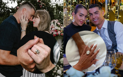 So kè Taylor Swift và bạn gái Ronaldo: Nhẫn đính hôn của ai đắt đỏ hơn?