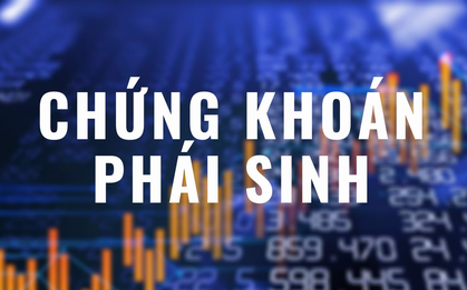 Chứng khoán phái sinh: Sân chơi đầy hấp dẫn, nhà đầu tư mới có nên tham gia?