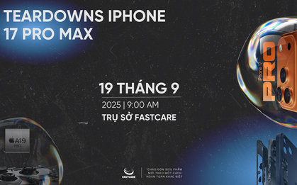 FASTCARE tiên phong “mổ bụng” iPhone 17 Pro Max ngay ngày mở bán