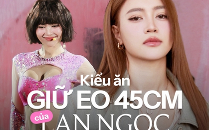 Ninh Dương Lan Ngọc giữ eo 54cm mà không cần nhịn ăn hay ăn kiêng: Nhờ kiểu ăn cực tốt cho dạ dày, ổn định đường huyết duy trì từ rất lâu