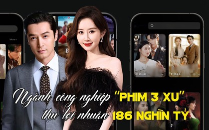 Ngành công nghiệp “phim 3 xu” bất ngờ bùng nổ như hiện tượng: Thị trường 186 nghìn tỷ đồng, không chỉ hot boy/hot girl mạng, sao hạng A cũng phải đu theo