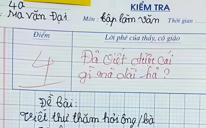 Bài văn viết thư hỏi thăm bà gây bão MXH, được 4 điểm nhưng dân mạng phán: "Không oan tí nào!"