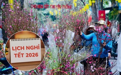 Lịch nghỉ 2026 xịn nhất từ trước đến nay: Tổng cộng 26 ngày lễ, Tết hưởng nguyên lương, nhiều kỳ nghỉ dài