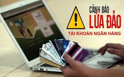 Công an cảnh báo nóng liên quan đến tài khoản ngân hàng, thẻ ATM