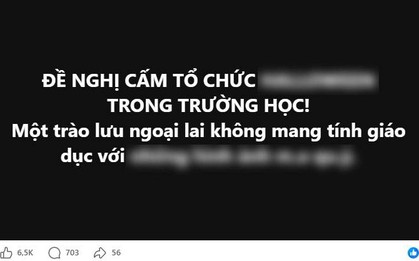 Đến hẹn lại lên, hàng nghìn phụ huynh đề xuất CẤM NGAY 1 hoạt động trong trường học: "Trào lưu ngoại lai, không mang tính giáo dục"?