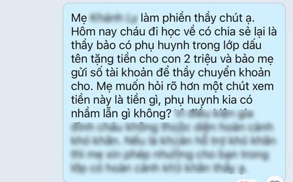 Con gái thông báo đưa số tài khoản để thầy giáo chuyển 2 triệu, bà mẹ hỏi lý do thì chết sững: Cú sốc đầu đời!