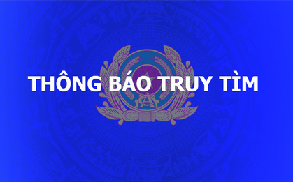 Công an truy tìm chủ tài khoản Vietinbank LE MINH KHOI có hơn 2 tỷ đồng liên quan đến vụ đánh bạc tại Tuyên Quang