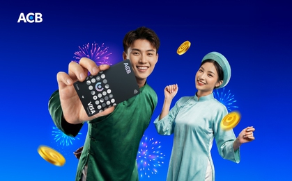 Tết này, nếu vẫn chi tiêu bằng tiền mặt, bạn có đang bỏ lỡ ưu đãi từ ACB?
