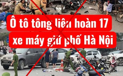 Công an lên tiếng trước thông tin ô tô tông liên hoàn 17 xe máy giữa phố Hà Nội