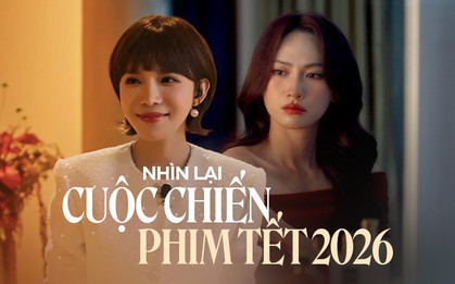 Phim Tết 2026: Qua rồi cái thời Tết là phải đi xem phim hài và gia đình