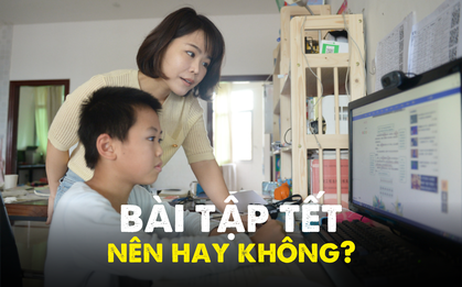 "Tết thầy cô được nghỉ, sao học sinh vẫn phải làm bài tập?"