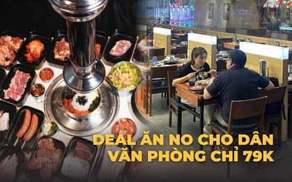 Ăn vỉa hè đổ mồ hôi cũng tốn gần trăm ngàn, dân văn phòng rỉ tai nhau 6 quán buffet trong TTTM giá chỉ từ 79k