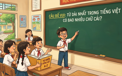 Từ dài nhất trong tiếng Việt có bao nhiêu chữ cái?