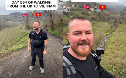 Khách Tây đi bộ xuyên lục địa nổi tiếng thế giới, giữa đường bất ngờ book vé máy bay đến Việt Nam: Lý do cảm động