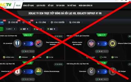 Vẫn phát sóng sau khi bị triệt phá, chiêu trò của trang web có tên Xôi Lạc TV