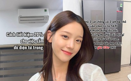 Mẹ ở Hà Nội chia sẻ cách “săn” đồ điện tử trên sàn TMĐT: Có lần tiết kiệm hơn 6 triệu mà vẫn giao tận nhà, bảo hành đầy đủ